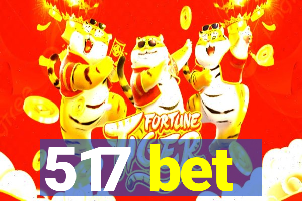 517 bet